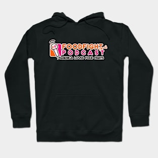 FoodFighters Podcast- America Loves Food Fights Hoodie